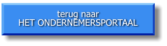 terug naar HET ONDERNEMERSPORTAAL